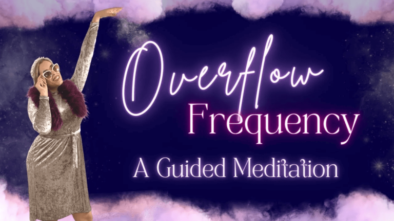 Overflow Guided Meditation & Masterclass